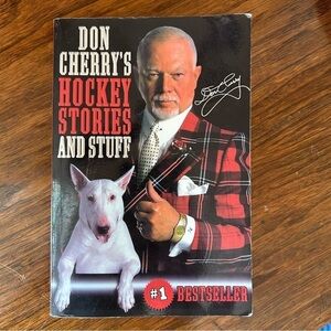 Don Cherry’s Hockey Stories If You Like Cherry You’ll like this Toronto Star